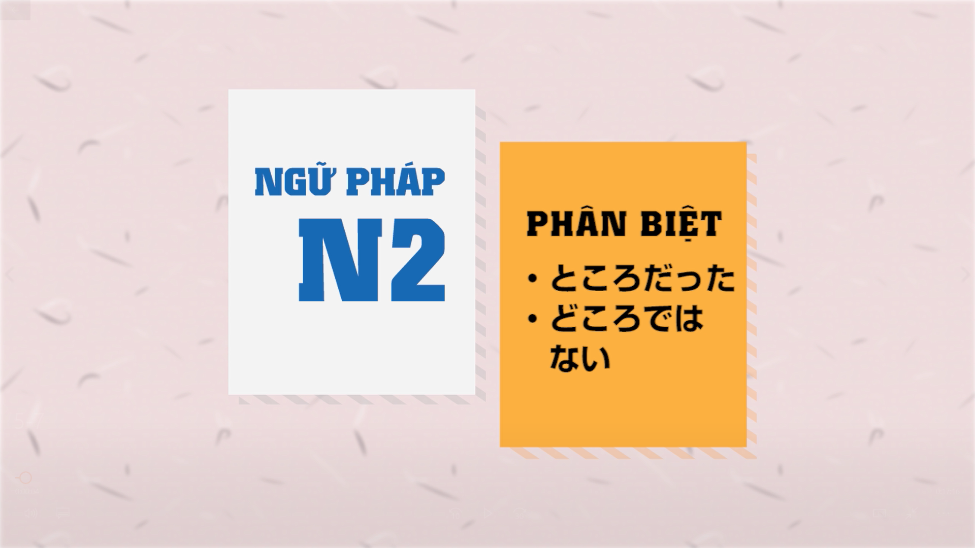 [Ngữ pháp N2] ～ところだった・どころではない