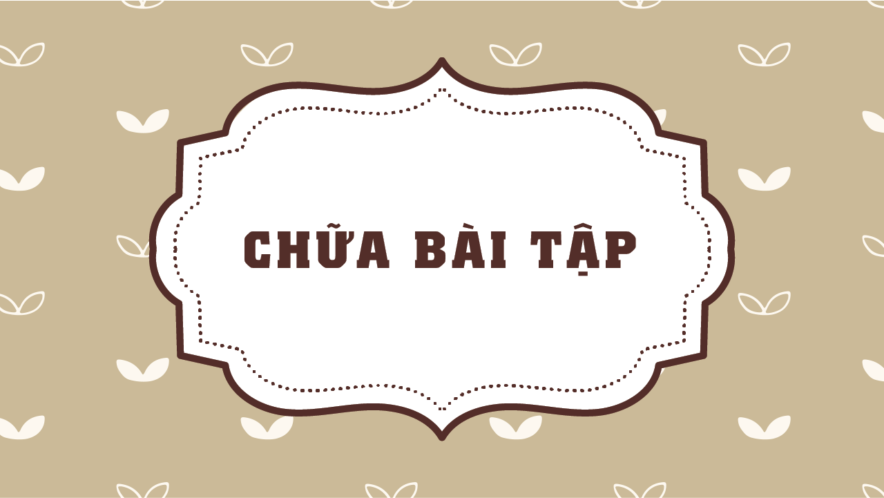 Chữa bài tập tổng hợp Bài 2