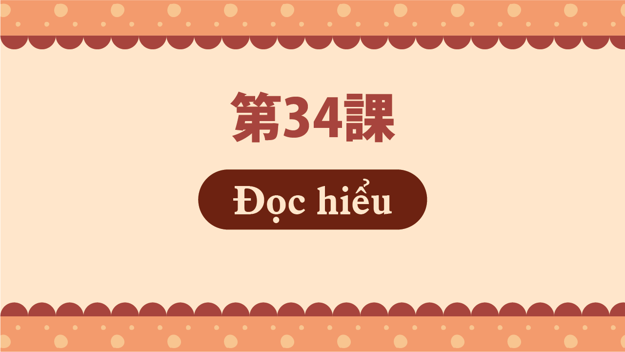 Bài 34 - Đọc hiểu
