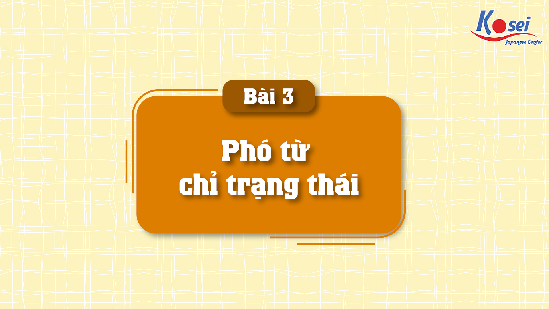 Phó từ chỉ trạng thái