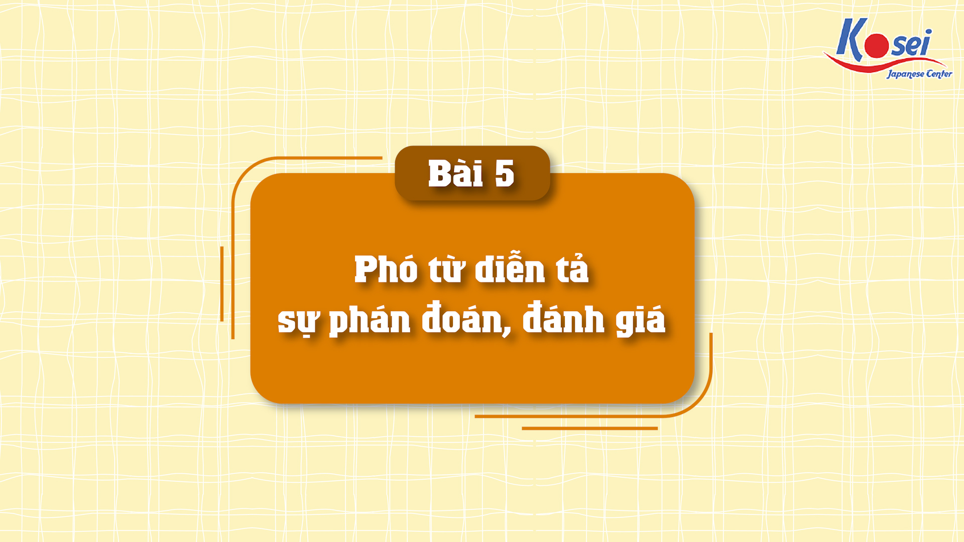 Phó từ diễn tả sự phán đoán, đánh giá